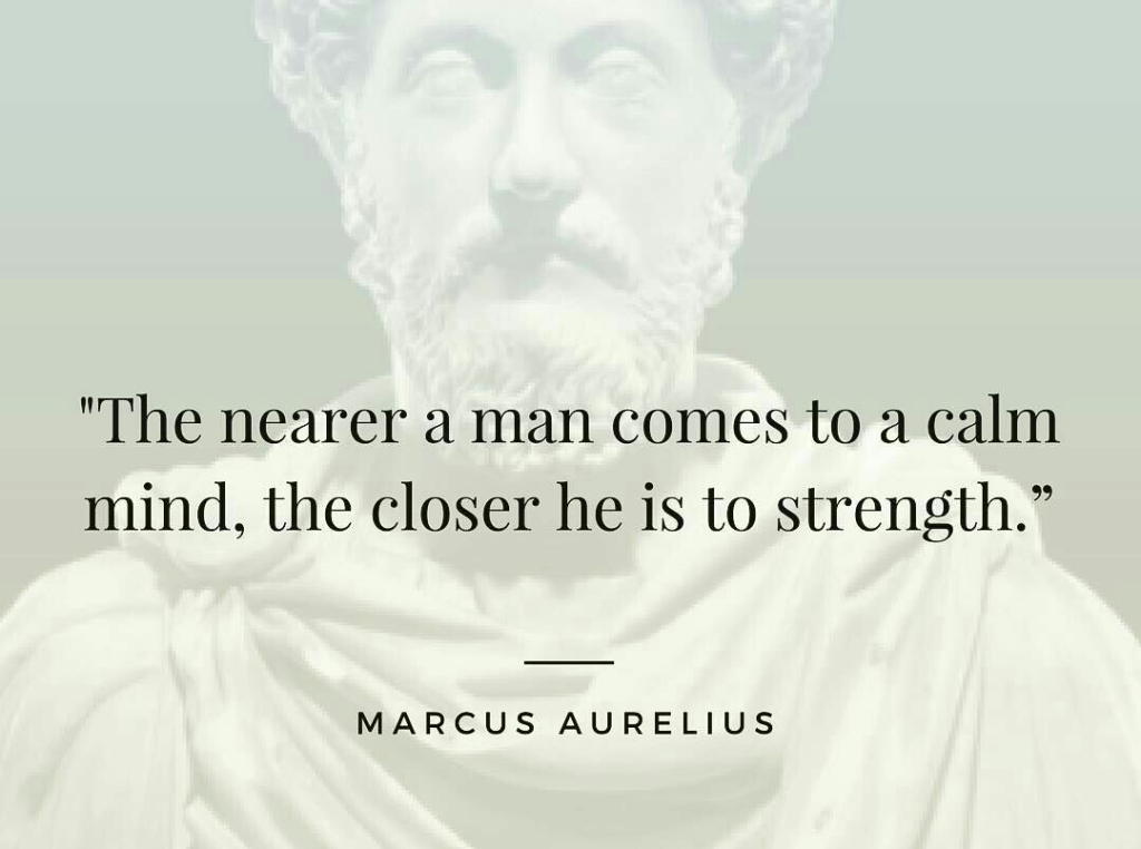 marcus aurelius quote - calm mind